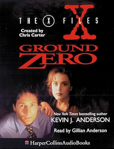 Ground Zero (The X-Files, Book 3) (9780001049895) by Kevin J.Anderson