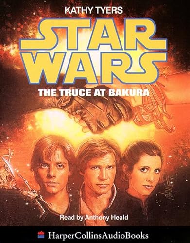 Star Wars: The Truce at Bakura (9780001050815) by Tyers, Kathy