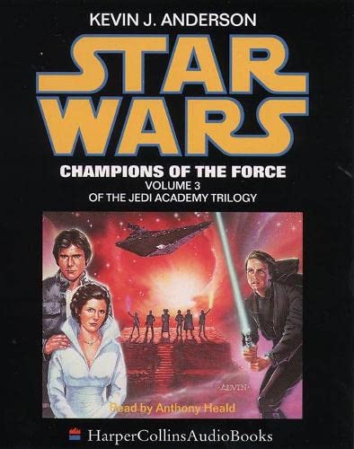 Stock image for Star Wars - Champions of the Force: Champion of the Force (Jedi Academy Trilogy) for sale by medimops