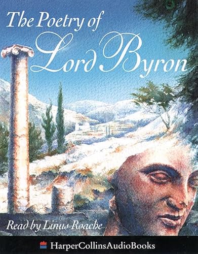 The Poetry of Lord Byron (HarperCollinsAudioBooks) (9780001053380) by Byron, Lord George Gordon