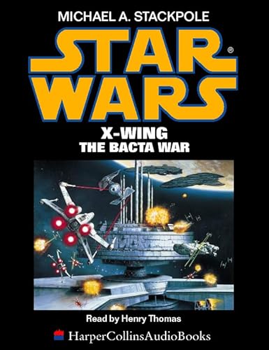 9780001054127: The Bacta War (Star Wars X-Wing)