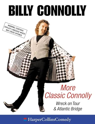 9780001057142: More Classic Connolly: More classic comedy from much loved comedian Billy Connolly.