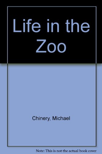 Life in the Zoo (9780001061767) by Chinery, Michael