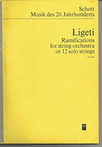 Ramifications: for string orchestra or 12 solo strings. string orchestra or 12 solo-strings. Partition d'Ã©tude. (9780001067080) by [???]