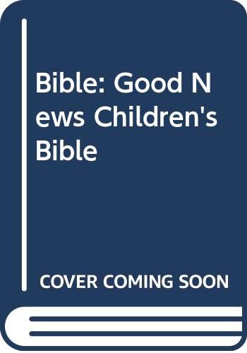 Stock image for Good News Children's Bible for sale by WorldofBooks