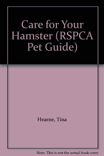 Stock image for Care for Your Hamster (RSPCA Pet Guide) for sale by WorldofBooks