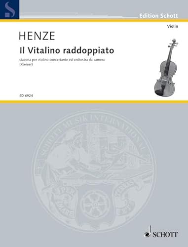 9780001073142: Il Vitalino raddoppiato: Ciacona per violino concertante ed orchestra da camera. violin and chamber orchestra. Partie soliste.