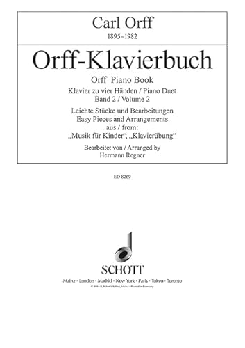 Orff-Klavierbuch. Band 2. Klavier zu vier Händen Leichte Stücke und Bearbeitungen aus 