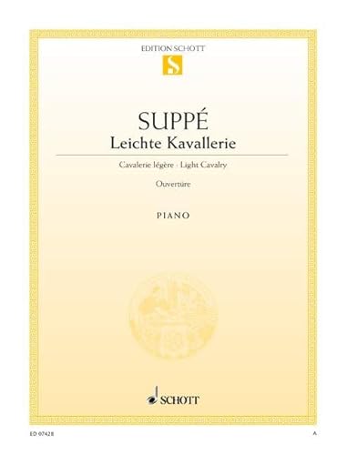 Stock image for Leichte Kavallerie: Ouvertre. Klavier. (Edition Schott Einzelausgabe) for sale by medimops