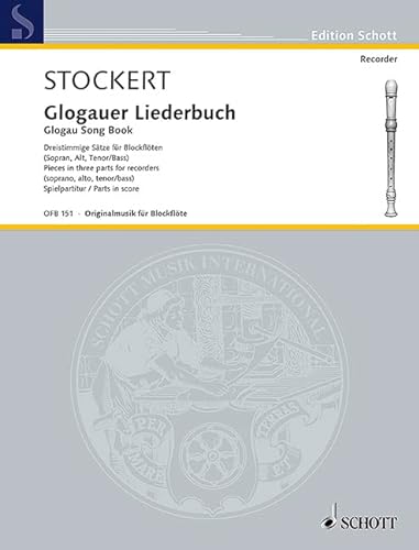 9780001100442: Glogauer Liederbuch: Dreistimmige Stze fr Blockflte. 3 recorders (SAT). Partition d'excution.
