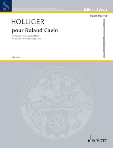 9780001149199: pour Roland Cavin: pour piccolo, flte et flte alto. Piccolo, flute and altoflute. Partition d'excution.