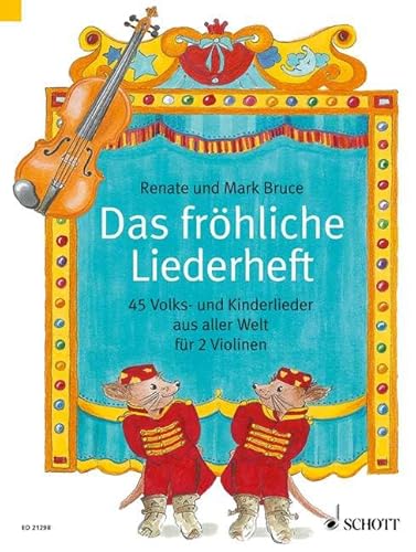 Imagen de archivo de Das frhliche Liederheft: 45 Volks- und Kinderlieder aus aller Welt. 2 violins. Partition d'excution. a la venta por GF Books, Inc.