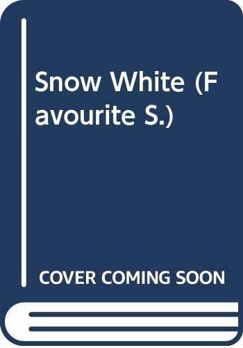 9780001204706: Snow White (Favourite S.)