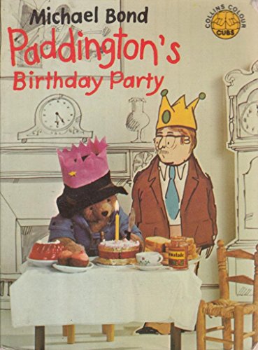 Paddington's Birthday Party (9780001232075) by Bond, Michael; Wilkinson, Barry