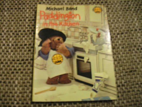 Beispielbild fr Paddington in the Kitchen zum Verkauf von Bookmonger.Ltd