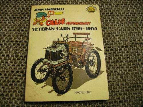 Ollie Automobilist: Veteran Cars 1769-1904 (The Olliebooks) (9780001232488) by Marshall, John