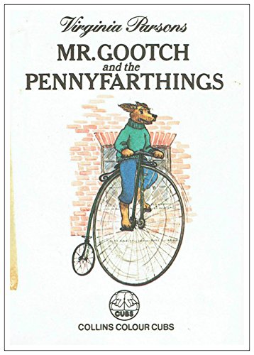9780001233799: Mr. Gootch and the Pennyfarthings (Colour Cubs S.)