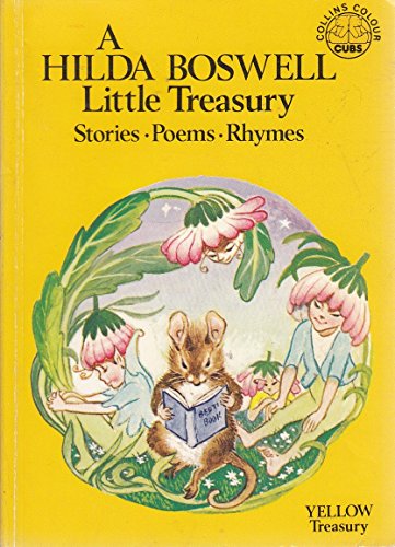 Stock image for A Hilda Boswell Little Treasury. Stories, Poems, Rhymes (Yellow Treasury series) for sale by Kadriin Blackwell