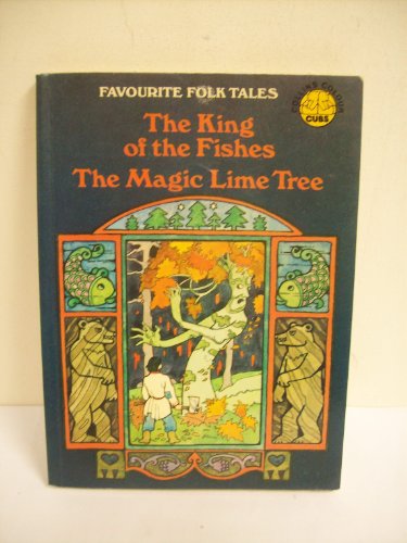 Beispielbild fr King of the Fishes. The Magic Lime Tree (Colour Cubs S) zum Verkauf von medimops