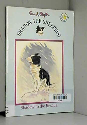 Shadow to the Rescue Cub (9780001238916) by Blyton, Enid