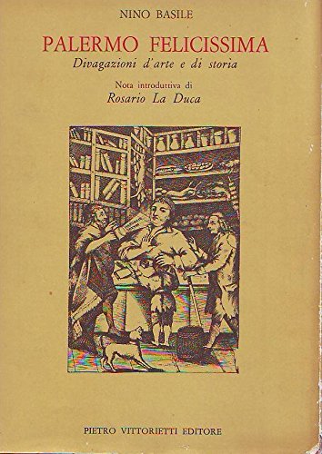 9780001273955: palermo felicissima divagazione d'arte e di storia 3 volL