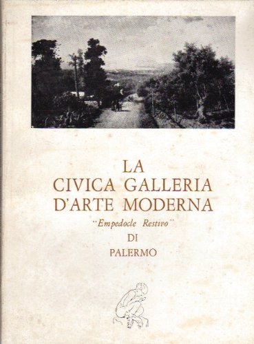 La Civica Galleria D'Arte Moderna "Empedocle Restivo"