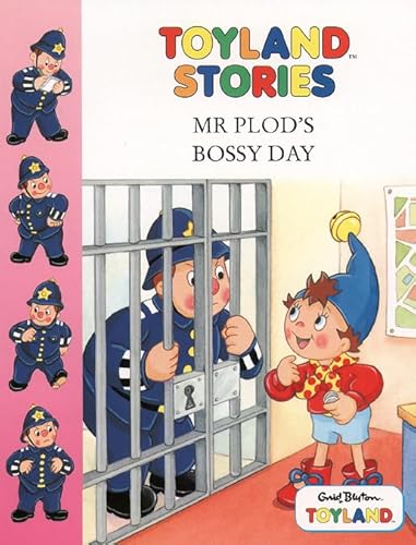 9780001360877: Mr. Plod's Bossy Day (Toy Town Stories)