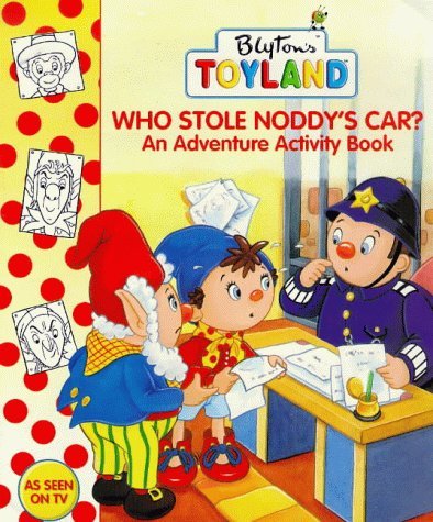 9780001361225: Who Stole Noddy’s Car?
