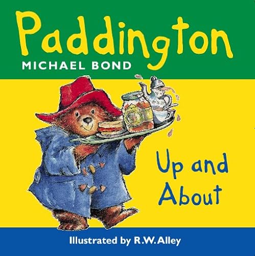 Stock image for Paddington Bear Up and About (Paddington) for sale by SecondSale