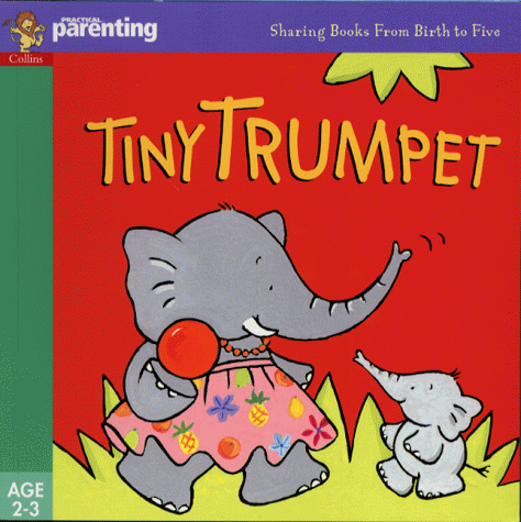 9780001361478: Practical Parenting – Tiny Trumpet