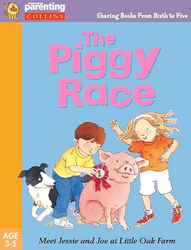 Stock image for Practical Parenting  " The Piggy Race: Friendly Farm (Practical Parenting S.) for sale by WorldofBooks