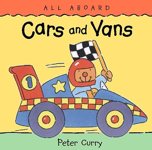 Cars and Vans (All Aboard) (9780001361683) by Peter Curry