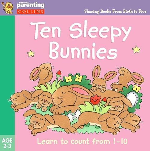 Beispielbild fr Ten Sleepy Bunnies: Learn to Count from 1-10 (Practical Parenting) zum Verkauf von AwesomeBooks