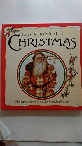 Stock image for Ernest Nister's Book of Christmas for sale by WorldofBooks