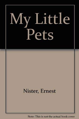 My Little Pets (9780001373419) by Strong, Stacie; Nister, Ernest