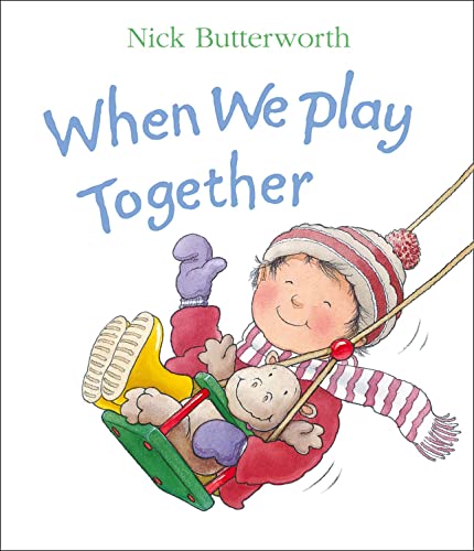 Stock image for When We Play Together (Collins Baby & Toddler) for sale by AwesomeBooks