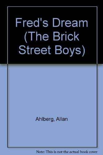 Stock image for Fred's Dream (The Brick Street Boys) for sale by WorldofBooks