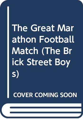 The Great Marathon Football Match (The Brick Street Boys) (9780001380585) by Ahlberg, Allan; Ahlberg, Janet