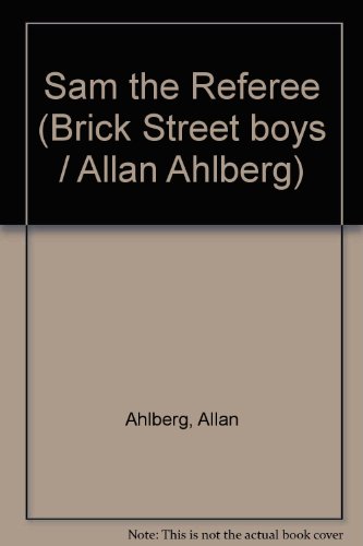 9780001380608: Sam the Referee (Brick Street boys / Allan Ahlberg)