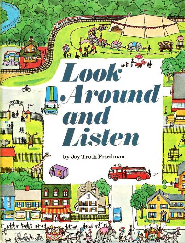 Look Around and Listen (9780001381186) by Joy Troth Friedman