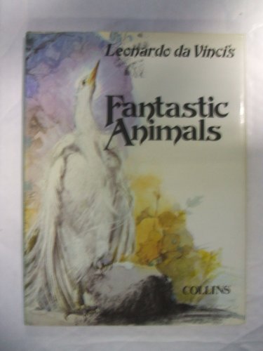 9780001381377: Leonardo Da Vinci's Fantastic Animals