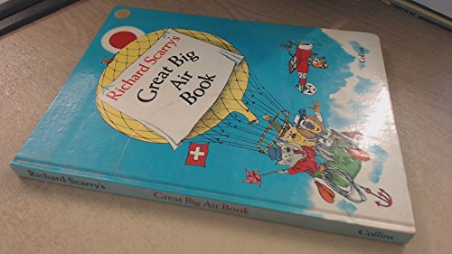 Stock image for Richard Scarry's Great Big Air Book for sale by Alexander's Books