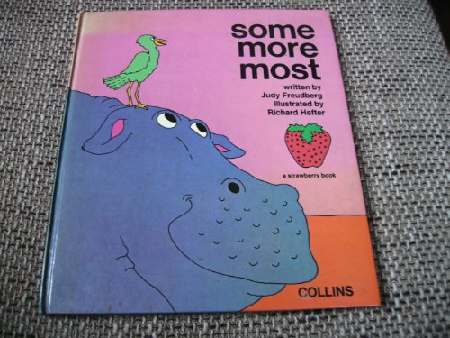 Some More Most (Strawberry Books) (9780001382169) by Judy Freudberg