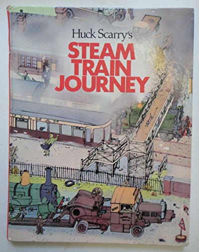 Stock image for Huck Scarry's Steam Train Journey for sale by Wizard Books