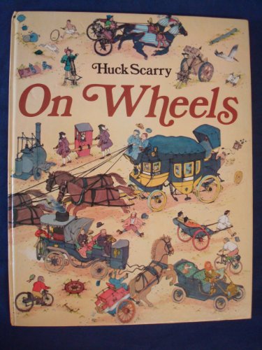 Imagen de archivo de Huck Scarry on Wheels a la venta por Zoom Books Company