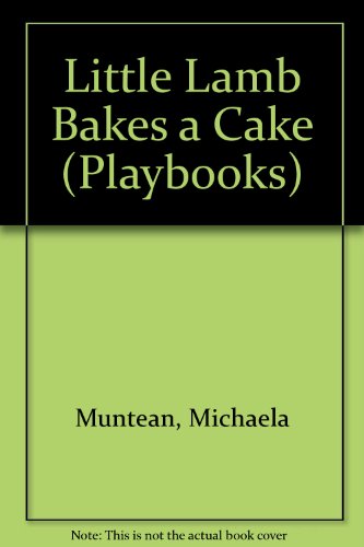 Beispielbild fr Little Lamb Bakes a Cake (Playbooks) zum Verkauf von Greener Books