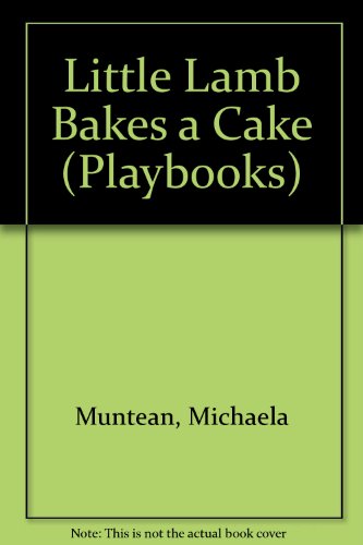 Stock image for Little Lamb Bakes a Cake (Playbooks) for sale by AwesomeBooks