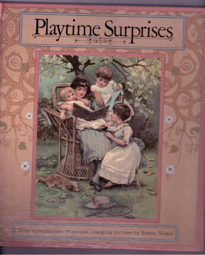 Playtime Surprises: Revolving Picture Book - Nister, Ernest