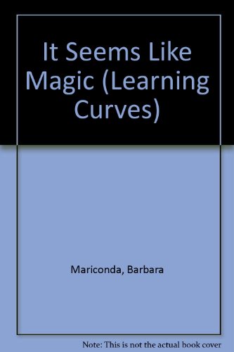 Beispielbild fr It Seems Like Magic (Learning Curves S.) zum Verkauf von Reuseabook