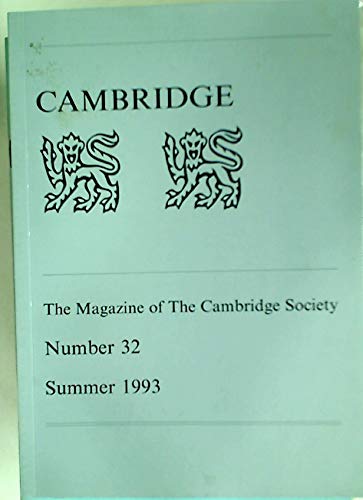 Beispielbild fr Cambridge. The Magazine of the Cambridge Society. Number 33 winter 1993-4 zum Verkauf von Victoria Bookshop